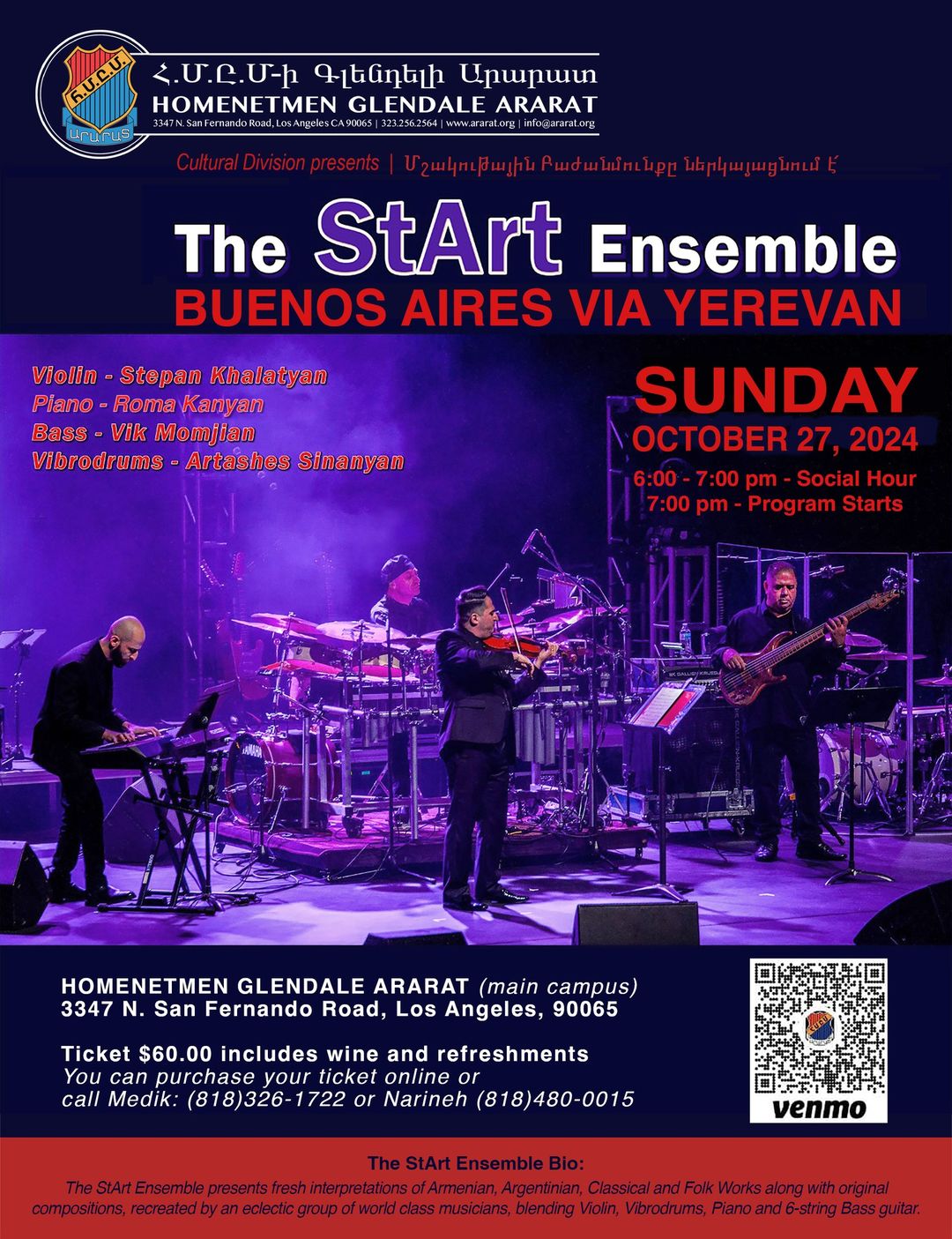 The StArt Ensemble presents fresh interpretations of Armenian,Argentinian,Classical, Jazz, and Folk Works along with original compositions!